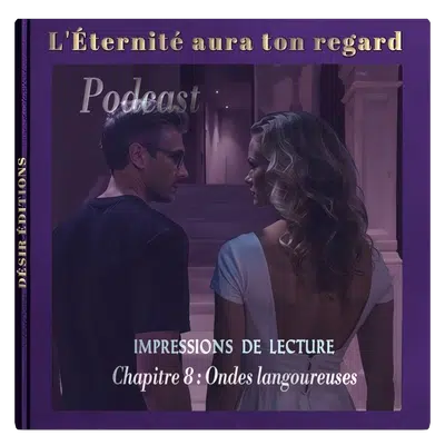 onde-langoureuse-resume-8-roman-chapitre