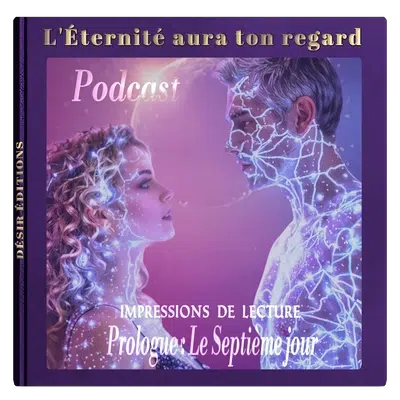 amour-roman-eternité-aura-ton-regard-prologue-podcast